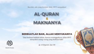 Berbuatlah Baik, Allah Menyukainya