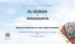 Dibalik Ujian Selalu Ada Kabar Gembira