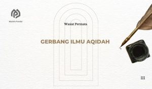 Gerbang Ilmu Akidah