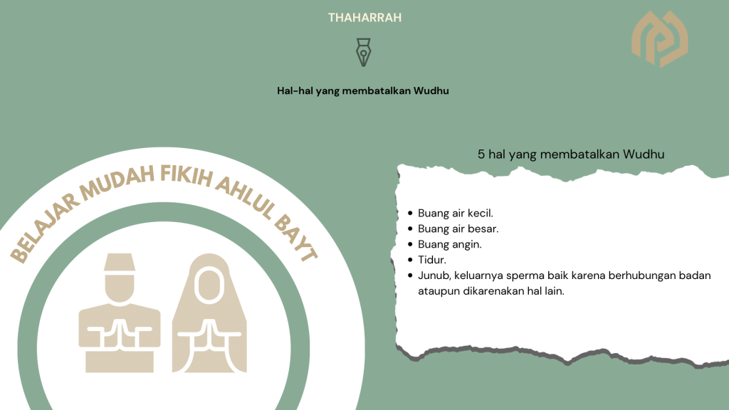 Hal – hal yang Membatalkan Wudhu