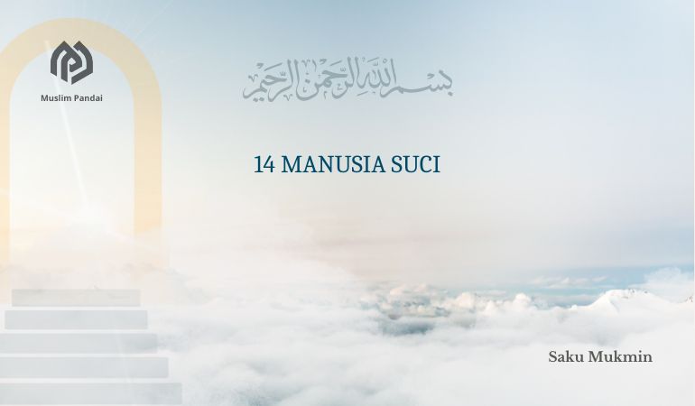 14 Manusia Suci
