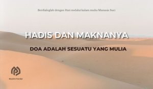 Doa adalah sesuatu yang mulia