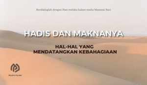 Hal-Hal yang Mendatangkan Kebahagiaan