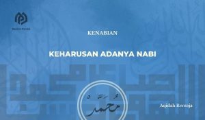 Kenabian Secara Umum (Nubuwah)