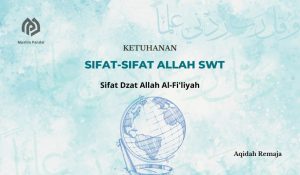 Sifat Dzat Allah Al-Fi’liyah
