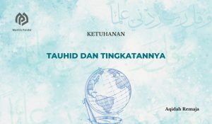 Tauhid dan Tingkatannya