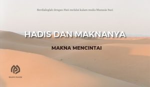 Makna Mencintai