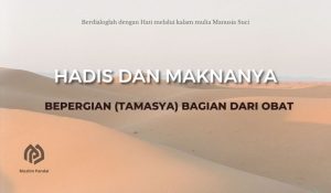 Bepergian (Tamasya) bagian dari Obat