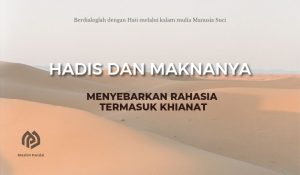 Menyebarkan Rahasia termasuk Khianat