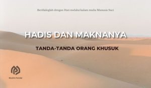 Tanda-tanda Orang Khusuk
