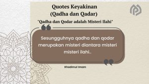 Qadha dan Qodar adalah Misteri Ilahi