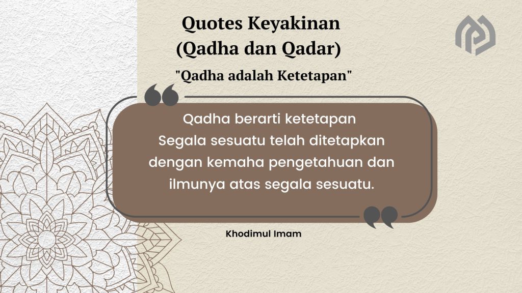 Qadha adalah Ketetapan