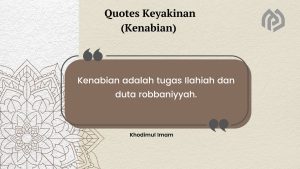 Quotes Keyakinan (Kenabian)
