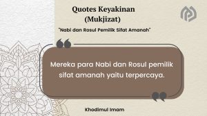Nabi dan Rosul Pemilik Sifat Amanah