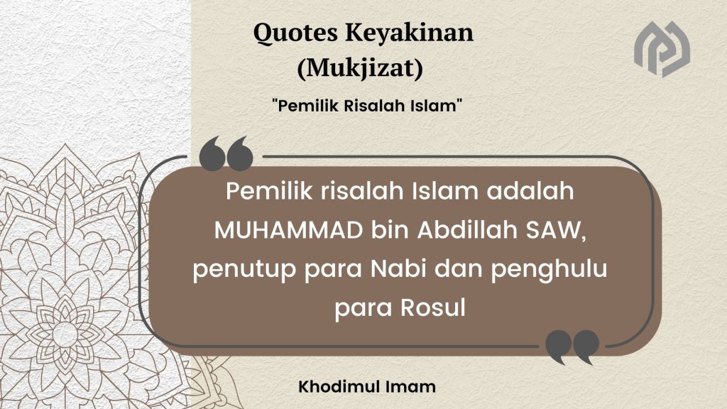 Pemilik Risalah Islam