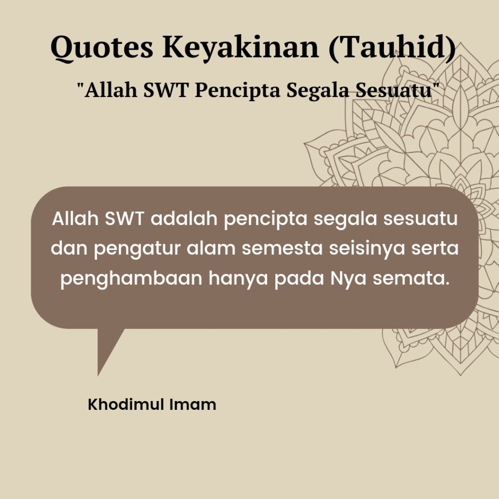 Allah SWT Pencipta Segala Sesuatu