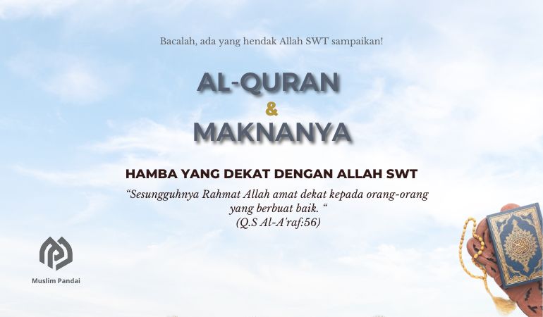 Hamba yang dekat dengan Allah SWT