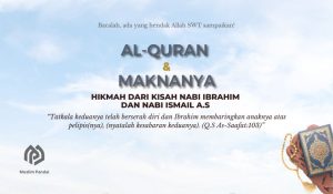 Hikmah dari kisah Nabi Ibrahim dan Nabi Ismail a.s 