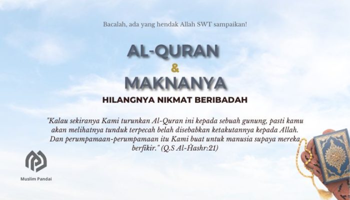 Hilangnya Nikmat Beribadah